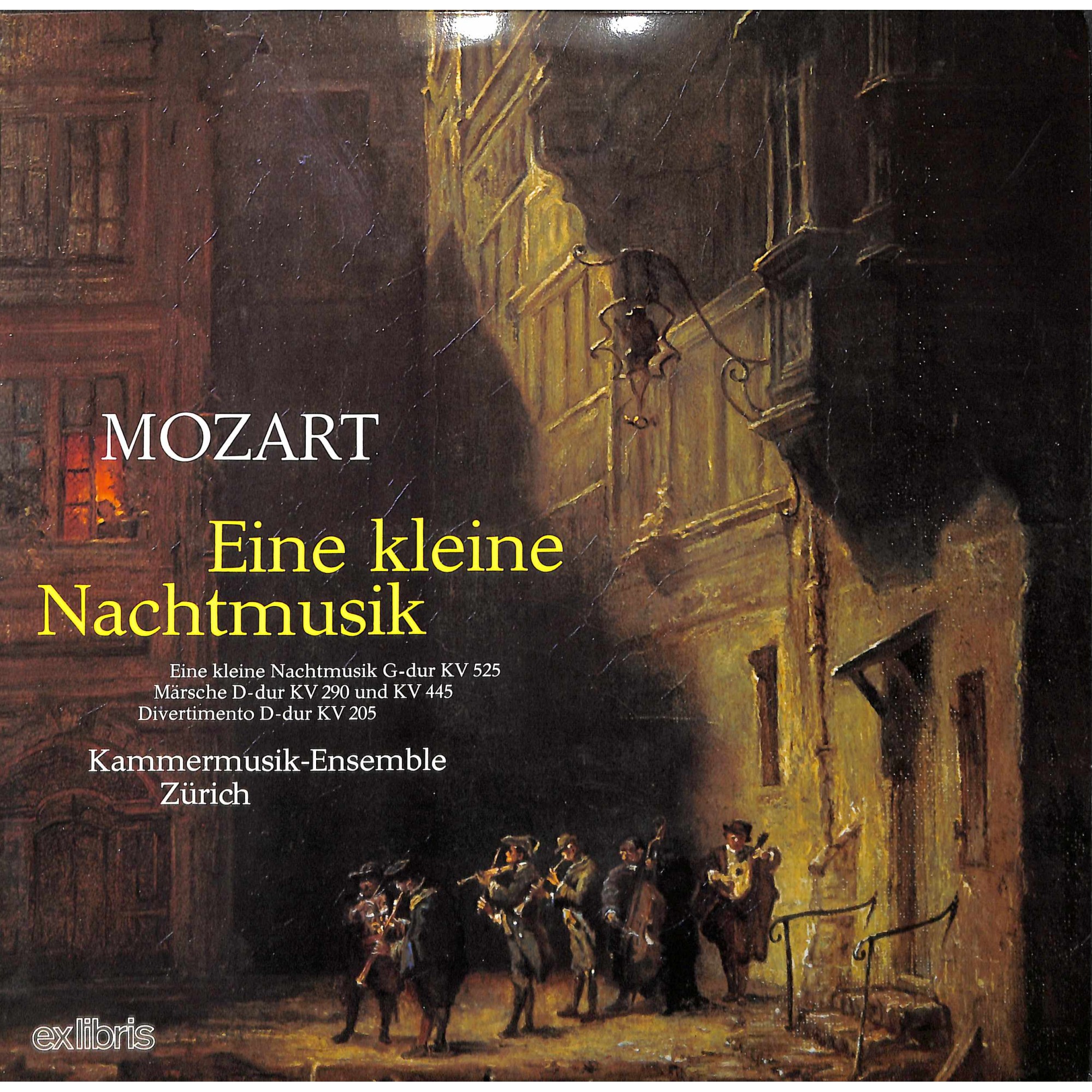 LP + CD: Mozart, Kammermusik-Ensemble Zürich – Eine Kleine Nachtmusik - 1974 LP + CD: Mozart, Kammermusik-Ensemble Zürich – Eine Kleine Nachtmusik - 1974