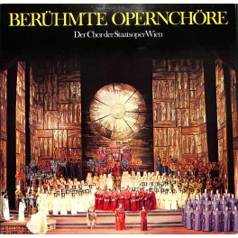 LP + CD: Der Chor Der Staatsoper Wien – Berühmte Opernchöre - 2LPs