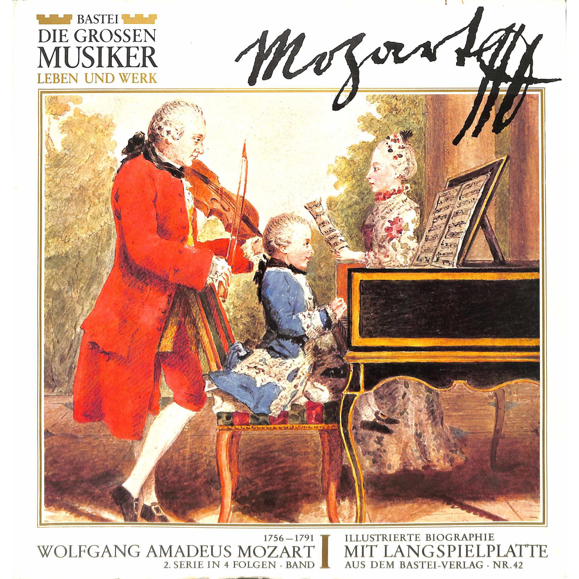 LP + CD: Wolfgang Amadeus Mozart – Wolfgang Amadeus Mozart, 2. Serie In 4 Folgen · Band I - 1968 LP + CD: Wolfgang Amadeus Mozart – Wolfgang Amadeus Mozart, 2. Serie In 4 Folgen · Band I - 1968