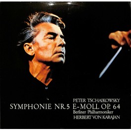 CD + LP: Tschaikowsky, Herbert Von Karajan, Berliner Philharmoniker – Symphonie Nr. 5 E-moll, Op.64
