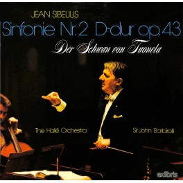 CD + LP: Sibelius, The Hallé Orchestra, Sir John Barbirolli – Sinfonie No. 2 D-dur Op. 43 / Der Schwan Von Tuonela