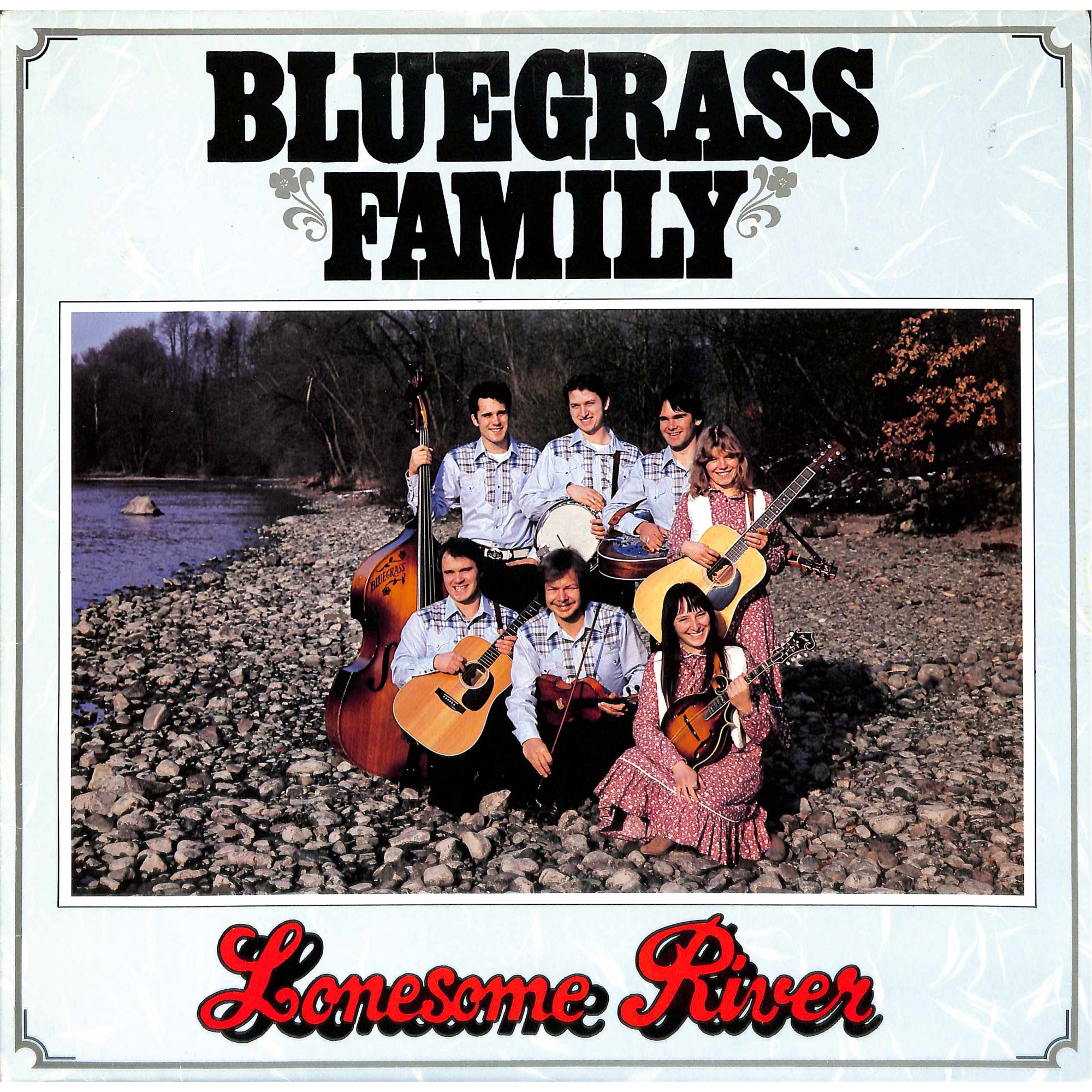 CD-Kopie von Vinyl: Bluegrass Family – Lonesome River - 1984 CD-Kopie von Vinyl: Bluegrass Family – Lonesome River - 1984