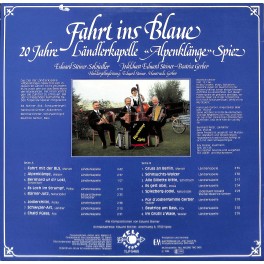 CD Ländlerkapelle "Alpenklänge" Spiez, Jodelduett Eduard Steiner - Beatrice Gerber – Fahrt ins Blaue - 1986 CD Ländlerkapelle "Alpenklänge" Spiez, Jodelduett Eduard Steiner - Beatrice Gerber – Fahrt ins Blaue - 1986