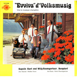 CD-Kopie von Vinyl: Kapelle Kurt Und Willy Baumgartner, Burgdorf – "Evviva" D' Volksmusig - 1974