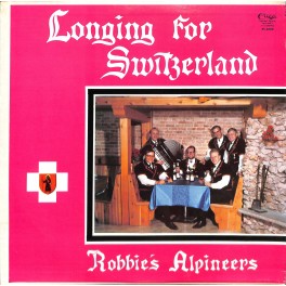 CD-Kopie von Vinyl: Robbie's Alpineers – Longing For Switzerland