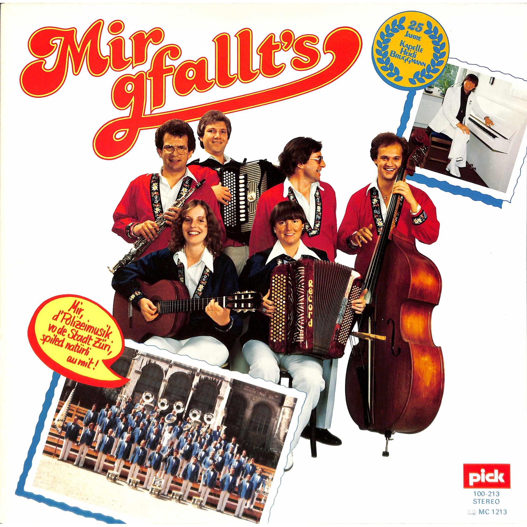 CD Heidi Bruggmann, Polizeimusik Der Stadt Zürich, Katholische Schule Zürich-Schwamedingen – Mir Gfallt's - 25 Jahre Kapelle Heidi Bruggmann - 1980 CD Heidi Bruggmann, Polizeimusik Der Stadt Zürich, Katholische Schule Zürich-Schwamedingen – Mir Gfallt's - 25 Jahre Kapelle Heidi Bruggmann - 1980