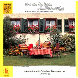 CD-Kopie von Vinyl: Ländlerkapelle Gebrüder Baumgartner, Oberburg – So Schön Isch Ländlermusig - 1972