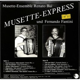 CD-Kopie von Vinyl: Musette-Ensemble Renato Bui, Musette-Ensemble Fernando Fantini – Musette-Express - 1984 CD-Kopie von Vinyl: Musette-Ensemble Renato Bui, Musette-Ensemble Fernando Fantini – Musette-Express - 1984