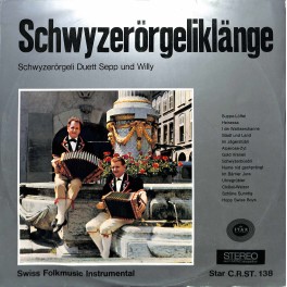 CD-Kopie von Vinyl: Schwyzerörgeli Duett Sepp Und Willy – Schwyzerörgeliklänge
