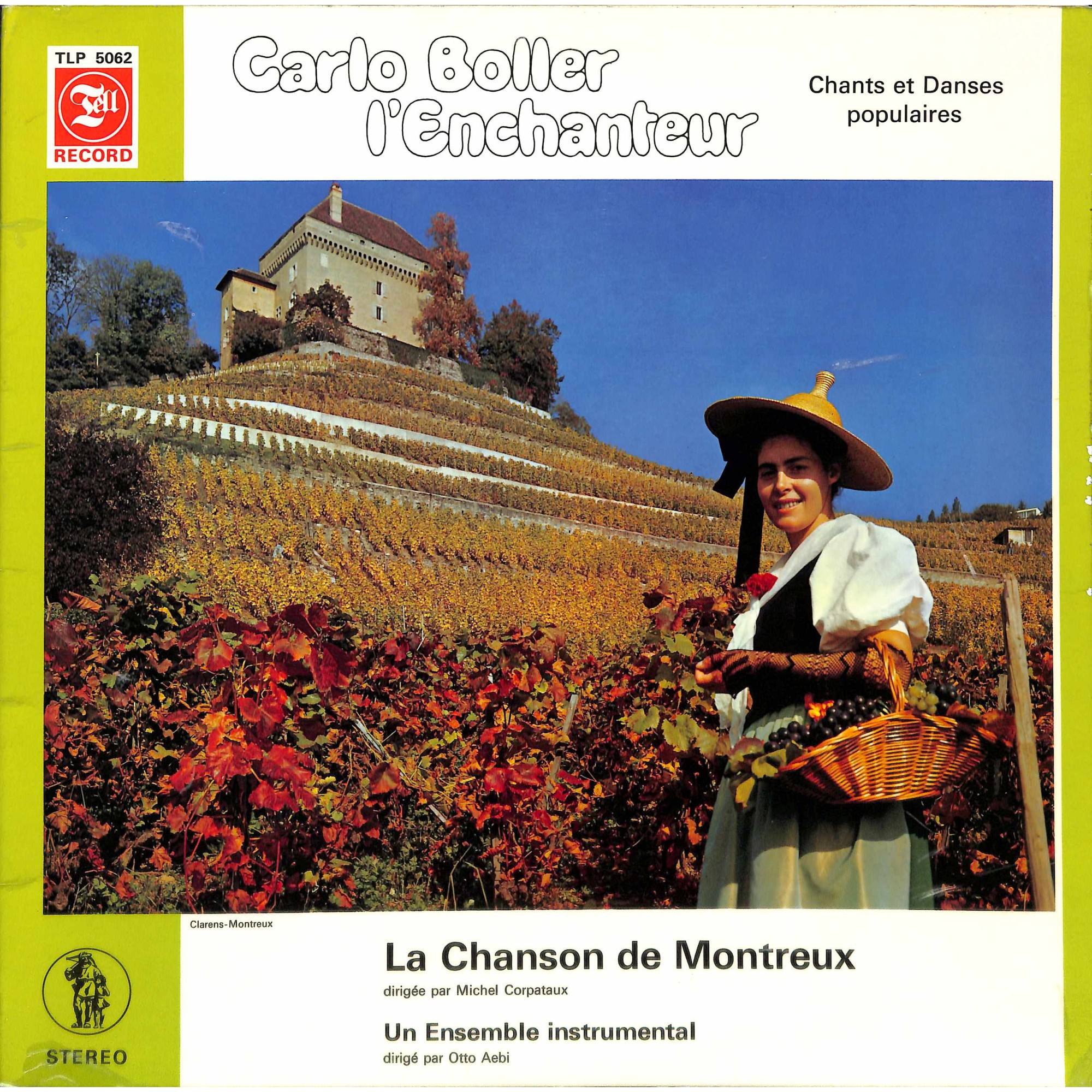 CD La Chanson De Montreux, Michel Corpataux, Otto Aebi – Carlo Boller L'Enchanteur (Chants Et Danses Populaires) CD La Chanson De Montreux, Michel Corpataux, Otto Aebi – Carlo Boller L'Enchanteur (Chants Et Danses Populaires)