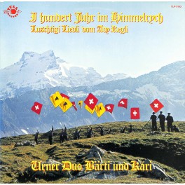 CD-Kopie von Vinyl: Urner Duo Bärti Und Kari – I Hundert Jahr Im Himmelrych