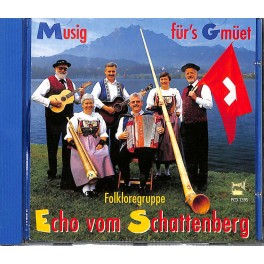 CD Musig für's Gmüet - Echo vom Schattenberg