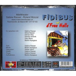 CD und d'Frau Holle - Fidibus (Mundart) CD und d'Frau Holle - Fidibus (Mundart)