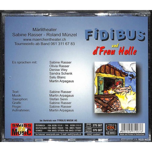 CD und d'Frau Holle - Fidibus (Mundart)