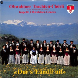 CD-Kopie von Vinyl: Obwaldner Trachten-Chörli, Kapelle Obwaldner-Gruess – Dur's Ländli Uif