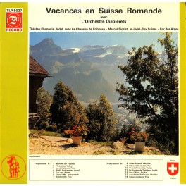 L'Orchestre Diablerets, Thérèse Chappuis, Jodel, La Chanson De Fribourg, Marcel Sigrist – Vacances En Suisse Romande - 1970 