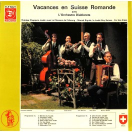L'Orchestre Diablerets, Thérèse Chappuis, Jodel, La Chanson De Fribourg, Marcel Sigrist – Vacances En Suisse Romande - 1970 