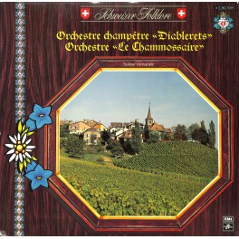 CD-Kopie von Vinyl:  Orchestre Champêtre "Diablerets"*, Orchestre "Le Chammossaire" - 1980