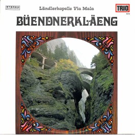 CD-Kopie von Vinyl: Ländlerkapelle Via Mala – Büendnerkläeng