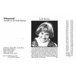 CD-Kopie von MC: S'Roseresli (Johanna Spyri) verzellt vo de Trudi Gerster - DRS 1989 CD-Kopie von MC: S'Roseresli (Johanna Spyri) verzellt vo de Trudi Gerster - DRS 1989