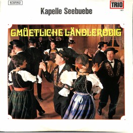 CD-Kopie von Vinyl:Kapelle Seebuebe, Schwyzerörgeli-Duett Gebr. Kälin – Gmüetliche Ländlerobig 