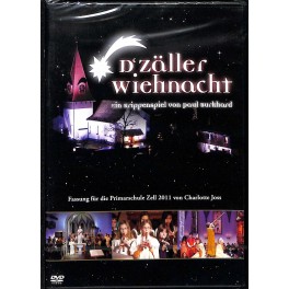 DVD D'Zäller Wiehnacht - Primarschule Zell 2011