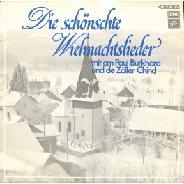 LP + CD: Die schönschte Wiehnachtslieder mit em Paul Burkhard und de Zäller Chind - 1979