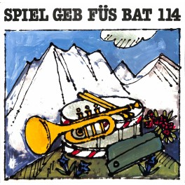 CD-Kopie von Vinyl: Spiel Geb Füs Bat 114, Ltg Tromp Fw Lenherr Urs, Tromp Kpl Schmid Bruno