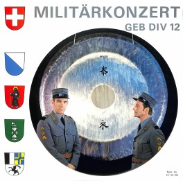 CD-Kopie von Vinyl: Militärkonzert Geb Div 12 - Ltg Adj W. Strassmann, Adj A. Wymann - 1972