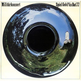 CD-Kopie von Vinyl: Militärkonzert Spiel Geb Füs Bat 77 - Ltg Baumgartner Fridolin - 1975