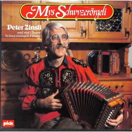 CD-Kopie von Vinyl: Peter Zinsli und sini Churer Ländlerfründa - Mys Schwyzerörgeli - 1980