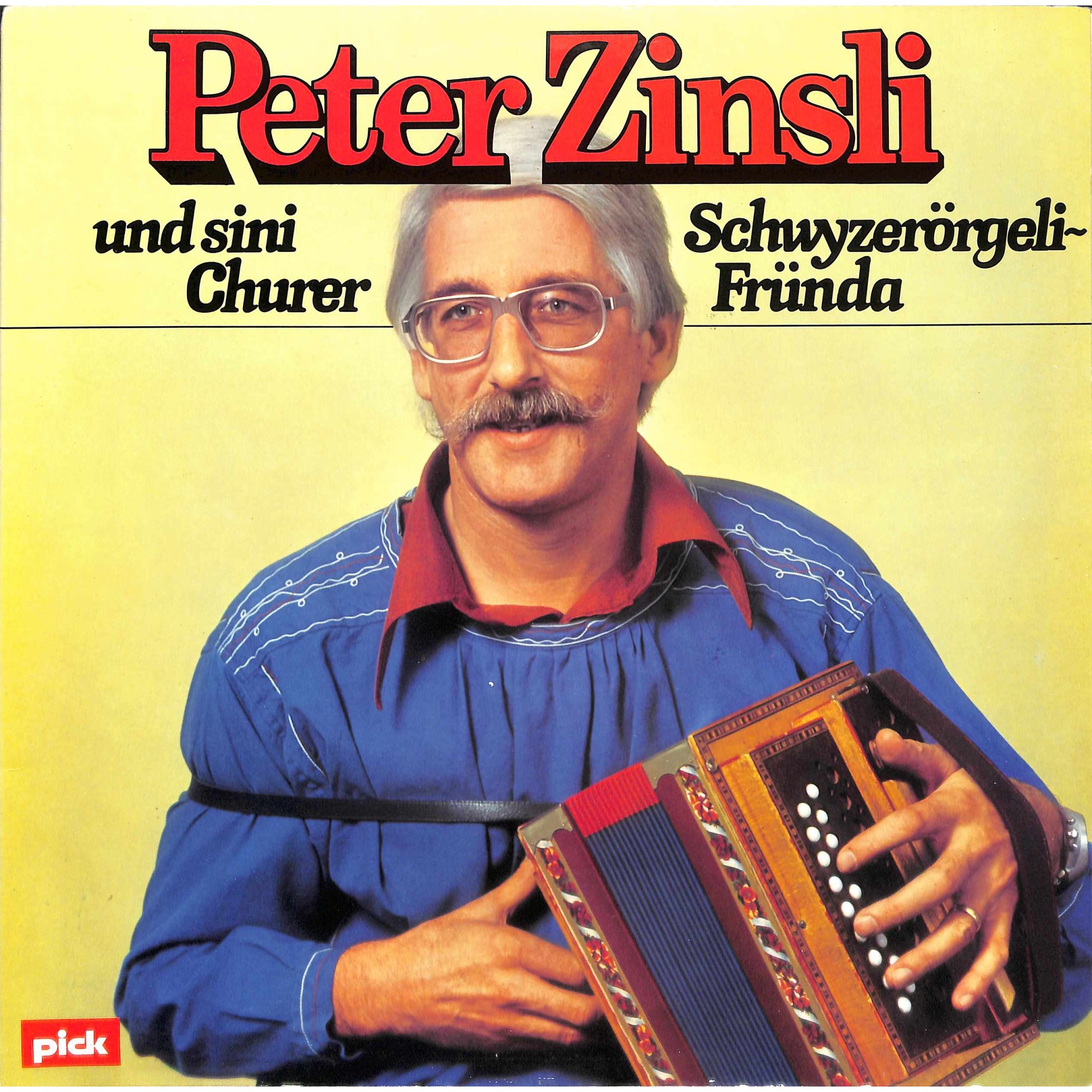 CD-Kopie von Vinyl: Peter Zinsli und sini Churer Ländlerfründa - pick 100-120 - 1977 CD-Kopie von Vinyl: Peter Zinsli und sini Churer Ländlerfründa - pick 100-120 - 1977