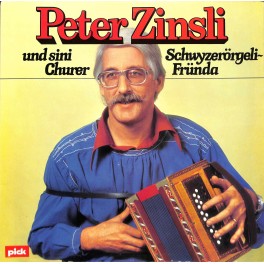 CD-Kopie von Vinyl: Peter Zinsli und sini Churer Ländlerfründa - pick 100-120 - 1977