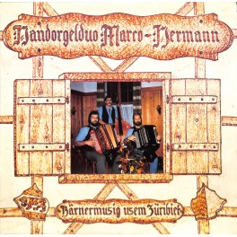 CD-Kopie von Vinyl: Handorgelduo Marco-Hermann - Bärnermusig usem Züribiet - 1985