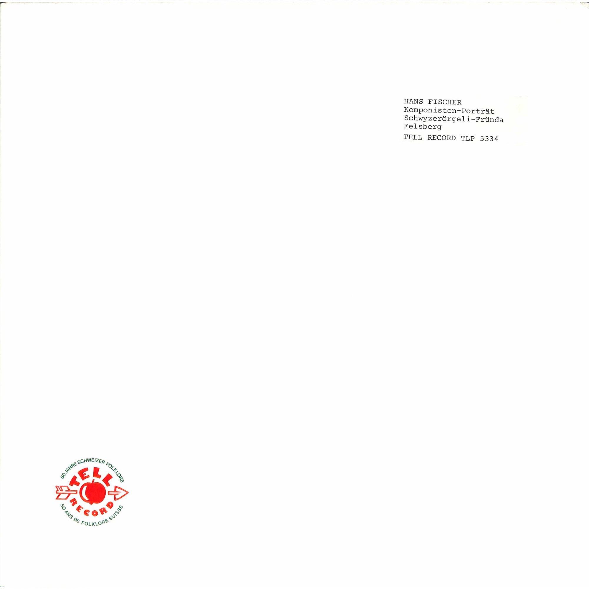 CD-Kopie von Vinyl: Schwyzerörgeli-Fründa Felsberg - Hans Fischer Komponisten-Porträt - 1982 CD-Kopie von Vinyl: Schwyzerörgeli-Fründa Felsberg - Hans Fischer Komponisten-Porträt - 1982