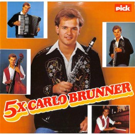CD-Kopie von Vinyl: 5 x Carlo Brunner