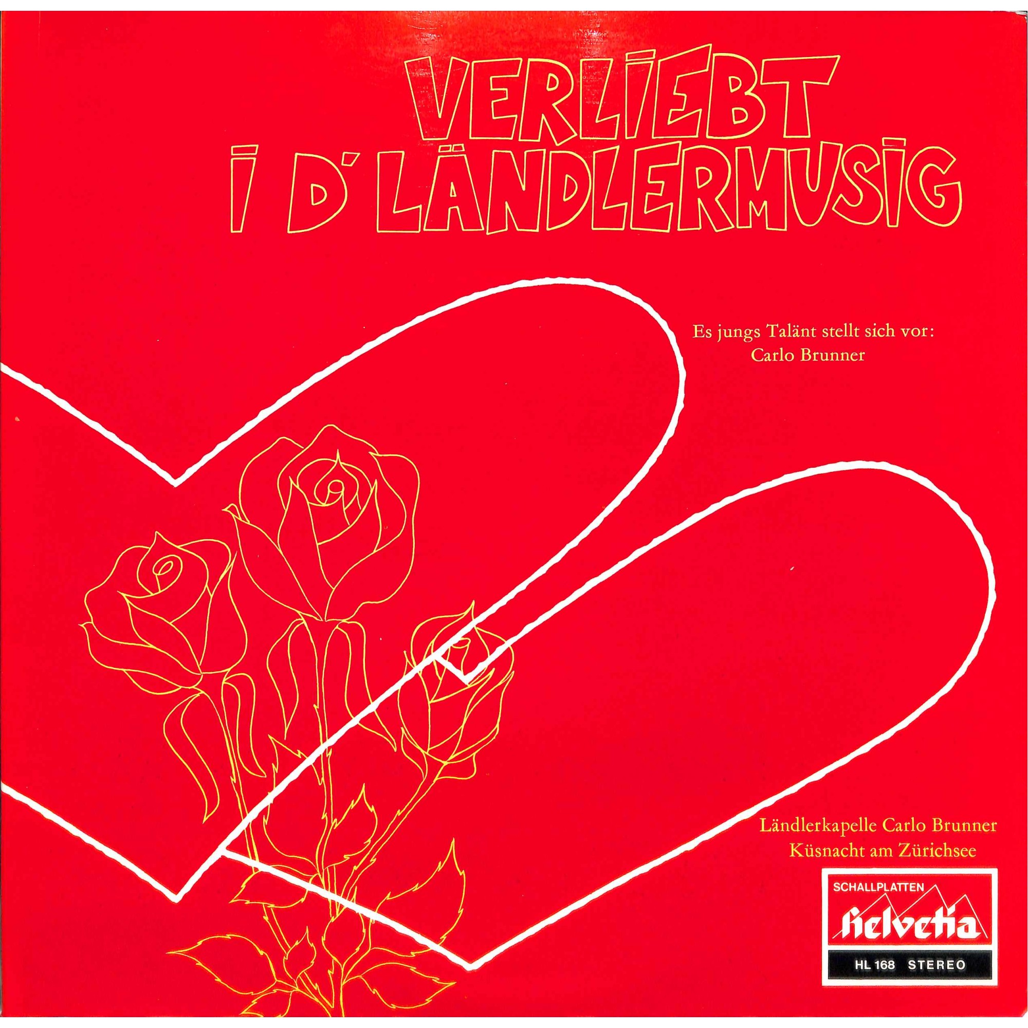 CD-Kopie von Vinyl: Ländlerkapelle Carlo Brunner - Verliebt i d'Ländlermusig CD-Kopie von Vinyl: Ländlerkapelle Carlo Brunner - Verliebt i d'Ländlermusig