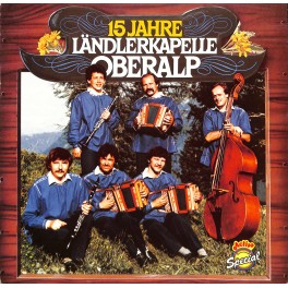 CD-Kopie von Vinyl: Ländlerkapelle Oberalp - 15 Jahre - 1983