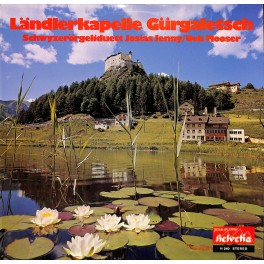 CD-Kopie von Vinyl: Ländlerkapelle Gürgaletsch mit Josias Jenny, Ueli Mooser - H 240