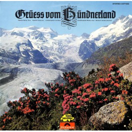 CD-Kopie von Vinyl: Grüess vom Bünderland - Kapelle Grischuna, Via Mala, Rhätia u.a.  - 1973