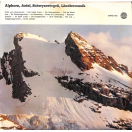 CD-Kopie von Vinyl:  Alphorn, Jodel, Schwyzerörgeli, Ländlermusik - diverse