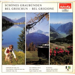 CD-Kopie von Vinyl: Schönes Graubünden - Bel Grischun - Bel Grigione - diverse CD-Kopie von Vinyl: Schönes Graubünden - Bel Grischun - Bel Grigione - diverse