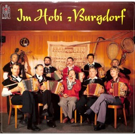 Im Hobi z Burgdorf - Kapelle Alpfriede Signau, Muul- Und Schwyzerörgeli Quintett Wynigen*, Schwyzerörgeli-Trio Wynigen-Berge