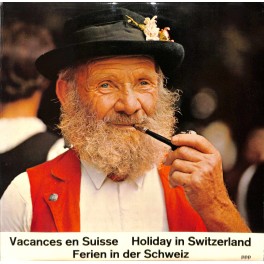 CD-Kopie von Vinyl: Vacances En Suisse = Holiday In Switzerland = Ferien In Der Schweiz - diverse