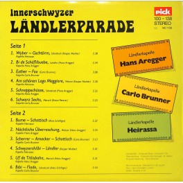 Ländlerkapellen Hans Aregger, Carlo Brunner, Heirassa - Innerschwyzer Ländlerparade - 1978