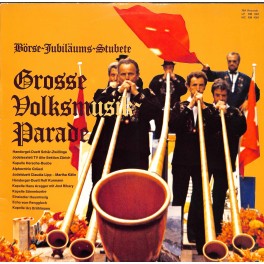 CD-Kopie von Vinyl: Grosse Volksmusik-Parade - Börse-Jubiläums-Stubete - 1981
