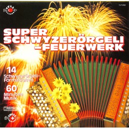 CD-Kopie von Vinyl: Super Schwyzerörgeli-Feuerwerk - 1987