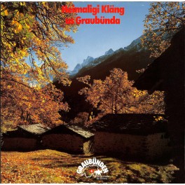 CD-Kopie von Vinyl: Heimaligi Kläng us Graubünda - 1982
