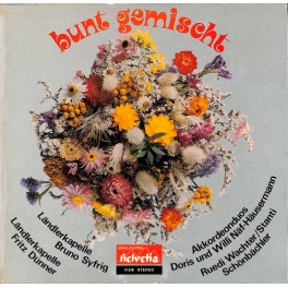 CD-Kopie von Vinyl: bunt gemischt - Stanti Schönbächler, Bruno Syfrig, Fritz Dünner, Näf-Häusermann u.a.