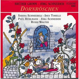 CD Dornröschen - Hörspiel mit Jörg Schneider. Ines Torelli, Ruedi Walter, Sabina Schneebeli u.a.